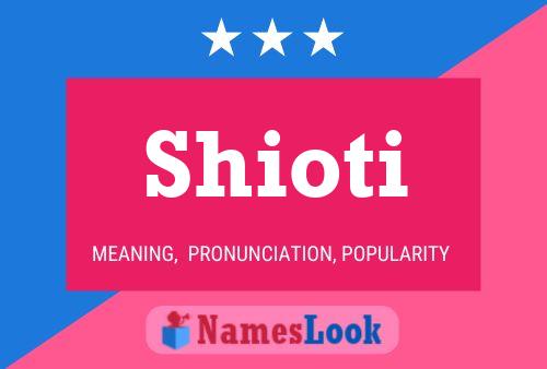 Shioti Name Poster