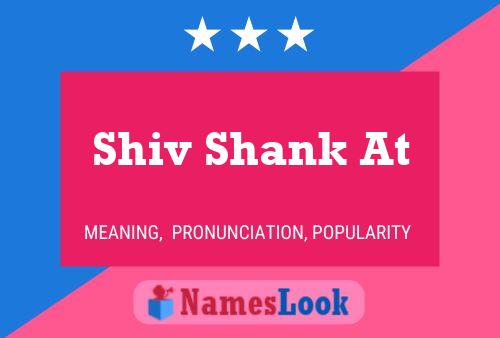 Shiv Shank At Name Poster