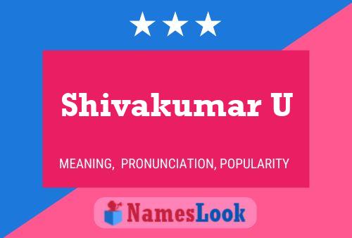 Shivakumar U Name Poster