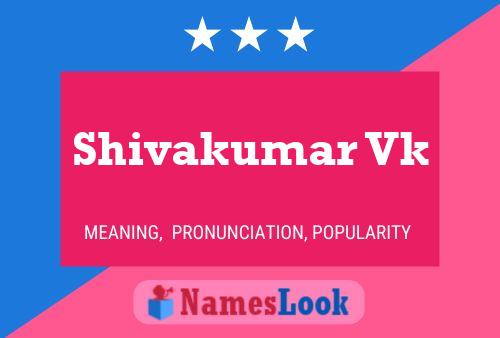 Shivakumar Vk Name Poster