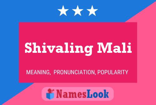 Shivaling Mali Name Poster