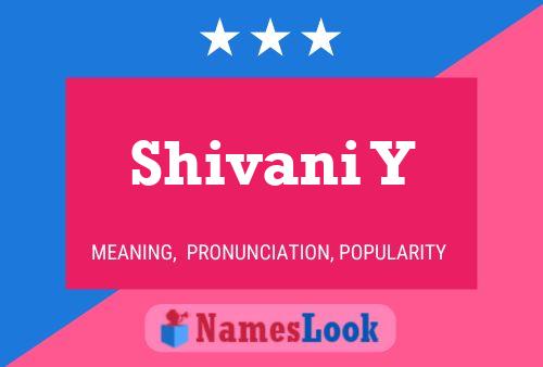 Shivani Y Name Poster