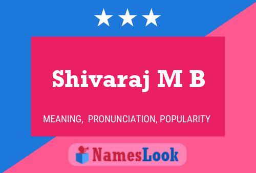 Shivaraj M B Name Poster