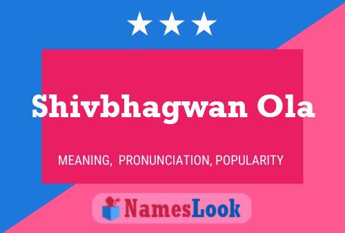 Shivbhagwan Ola Name Poster