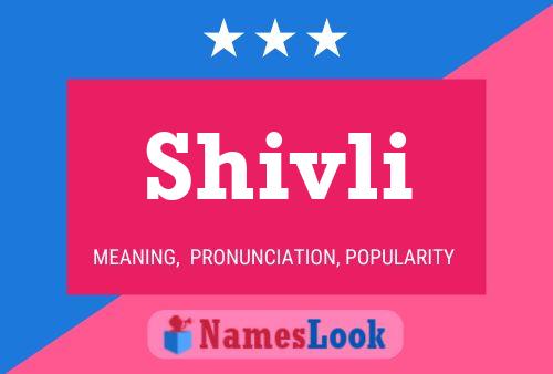 Shivli Name Poster