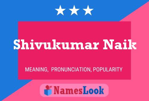 Shivukumar Naik Name Poster