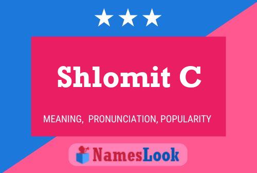 Shlomit C Name Poster