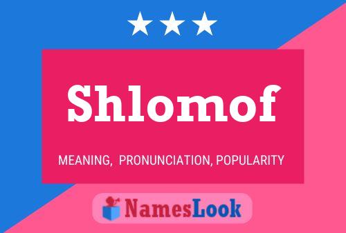 Shlomof Name Poster