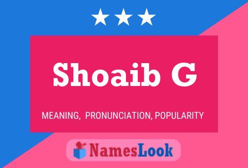 Shoaib G Name Poster