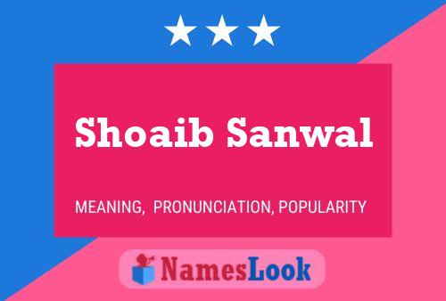 Shoaib Sanwal Name Poster