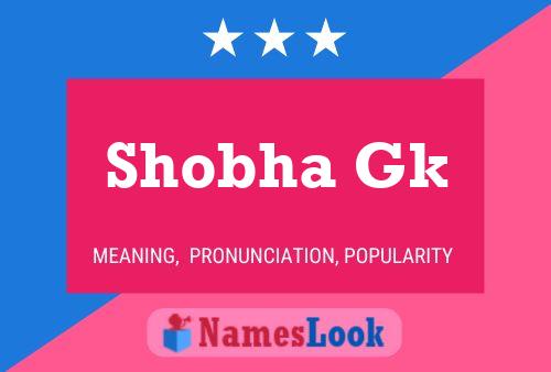 Shobha Gk Name Poster