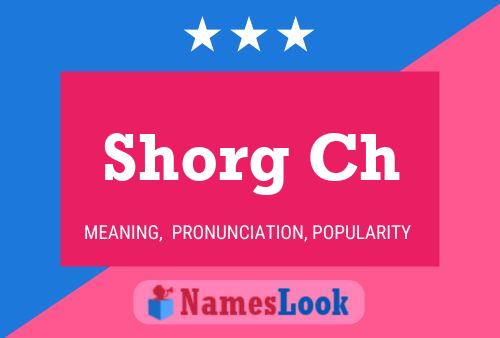 Shorg Ch Name Poster