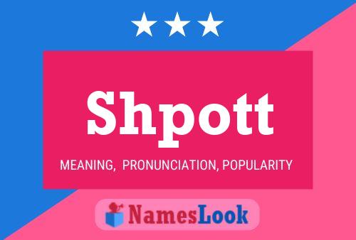 Shpott Name Poster