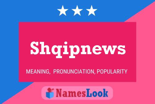 Shqipnews Name Poster