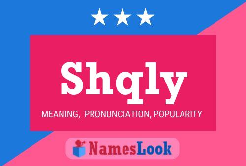 Shqly Name Poster