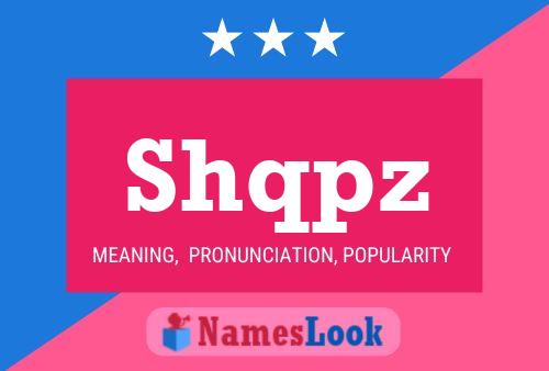 Shqpz Name Poster