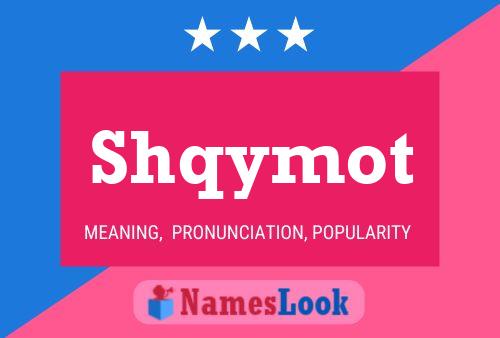 Shqymot Name Poster