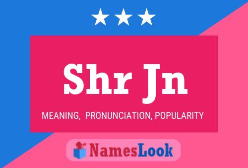 Shr Jn Name Poster