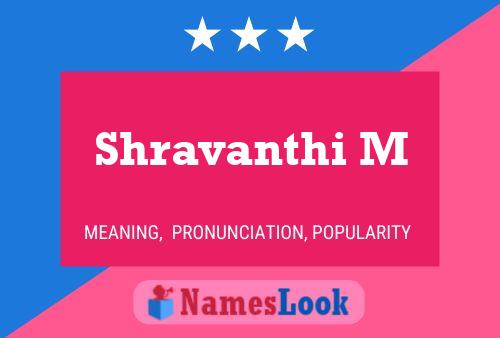 Shravanthi M Name Poster