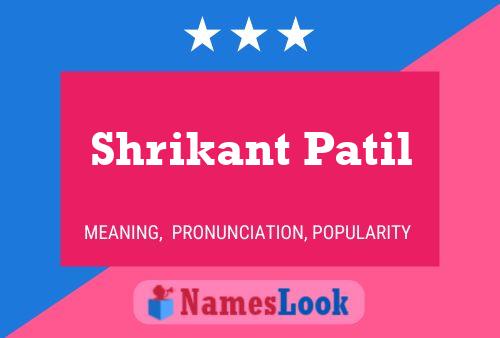 Shrikant Patil Name Poster