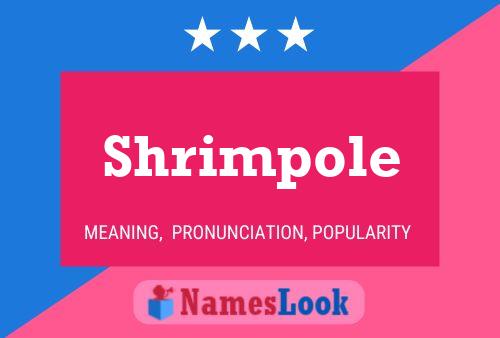 Shrimpole Name Poster