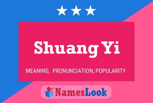 Shuang Yi Name Poster