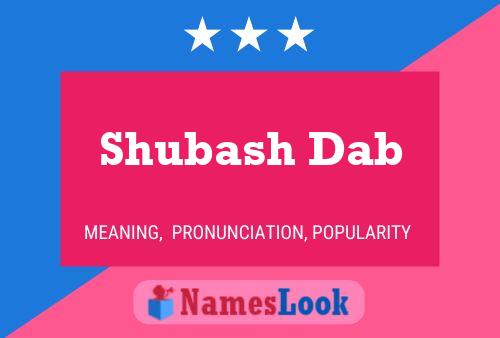 Shubash Dab Name Poster