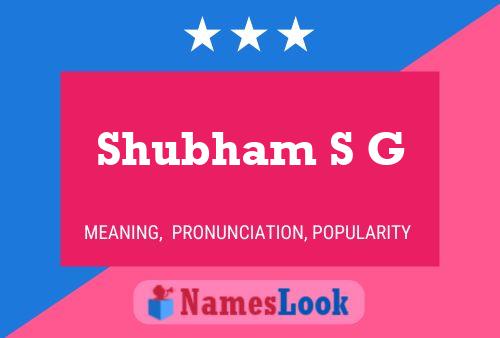 Shubham S G Name Poster