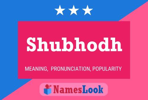 Shubhodh Name Poster