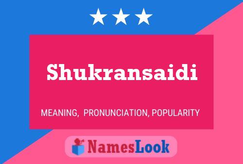 Shukransaidi Name Poster