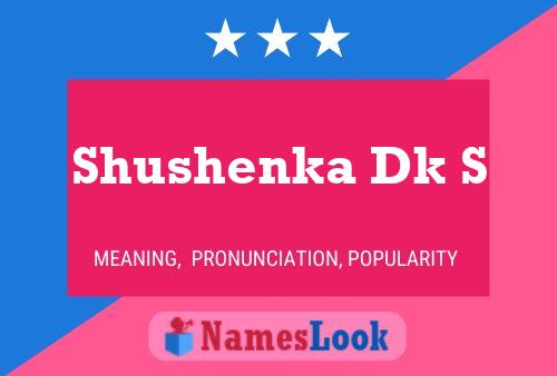 Shushenka Dk S Name Poster