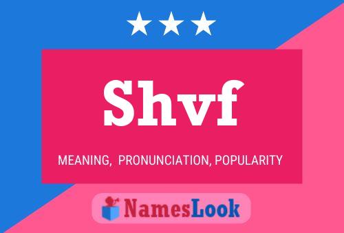 Shvf Name Poster