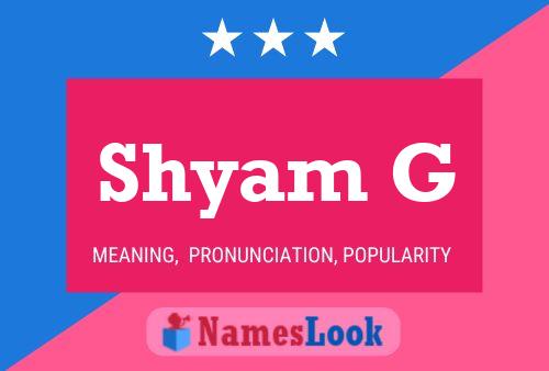 Shyam G Name Poster