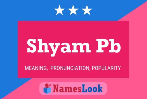 Shyam Pb Name Poster