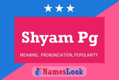 Shyam Pg Name Poster