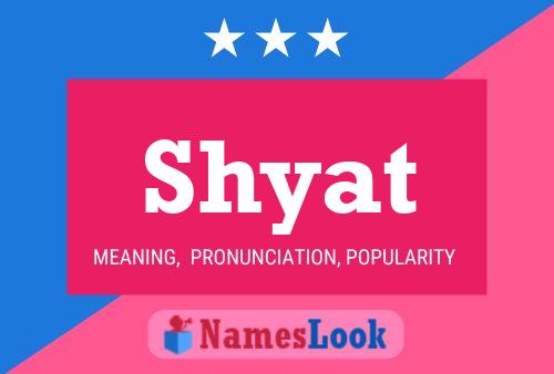 Shyat Name Poster