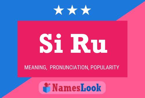 Si Ru Name Poster