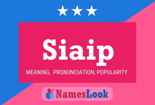 Siaip Name Poster