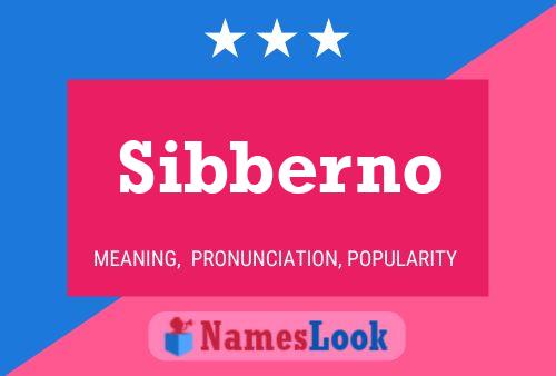 Sibberno Name Poster