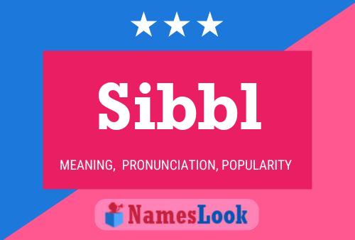 Sibbl Name Poster