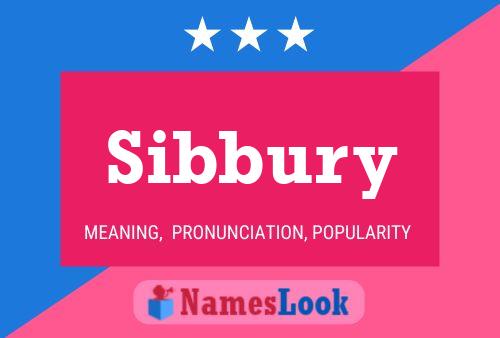 Sibbury Name Poster