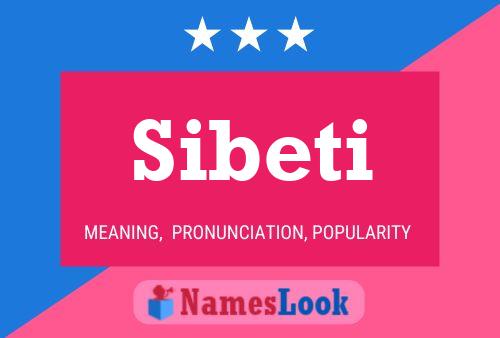 Sibeti Name Poster