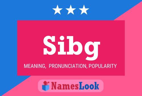 Sibg Name Poster