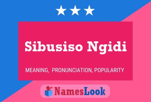 Sibusiso Ngidi Name Poster