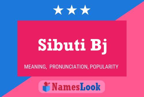 Sibuti Bj Name Poster