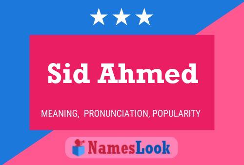 Sid Ahmed Name Poster