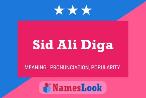 Sid Ali Diga Name Poster