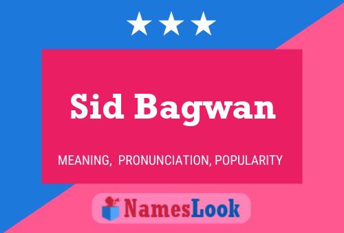 Sid Bagwan Name Poster