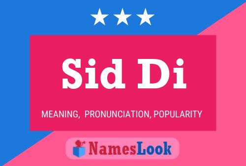 Sid Di Name Poster