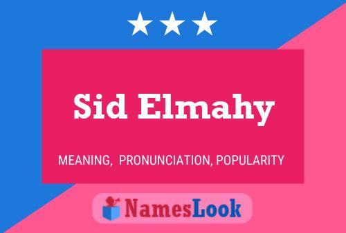 Sid Elmahy Name Poster